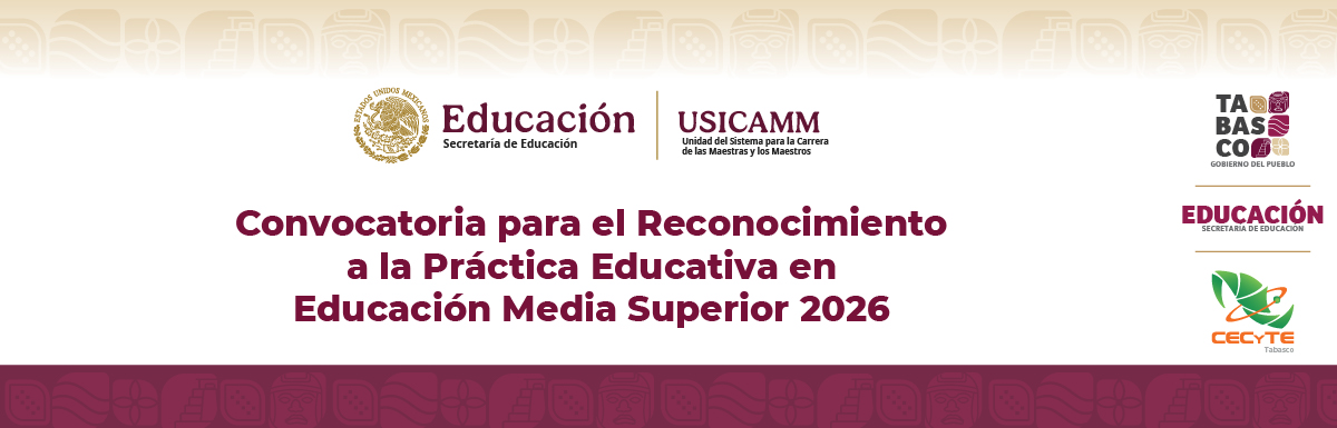 Convocatoria para el Reconocimiento a la Práctica Educativa en Educación Media Superior            