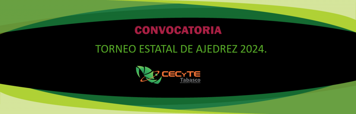 TORNEO ESTATAL DE AJEDREZ Inter-CECyTE 2024