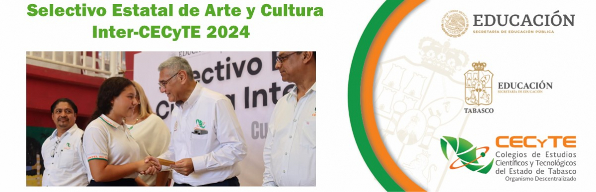  “Selectivo Estatal de Arte y Cultura Inter-CECyTE 2024”