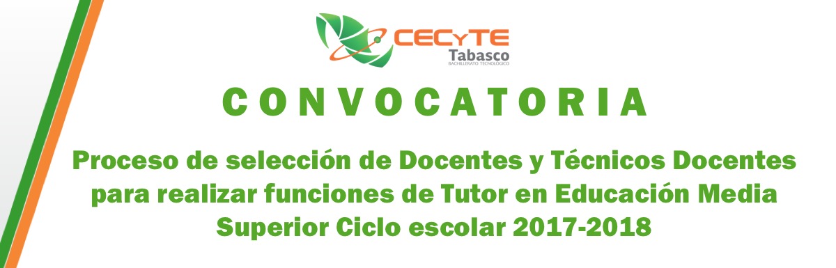 Proceso de selección de Docentes y Técnicos Docentes para realizar funciones de Tutor en Educación Media Superior Ciclo escolar 2017-2018